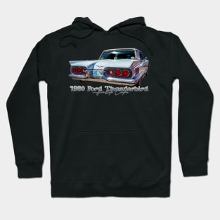 1960 Ford Thunderbird Hardtop Coupe Hoodie